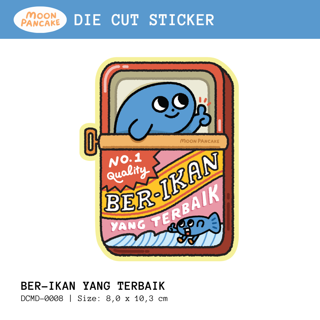 Die Cut Sticker (Stiker Koper) - Ber-ikan Yang Terbaik