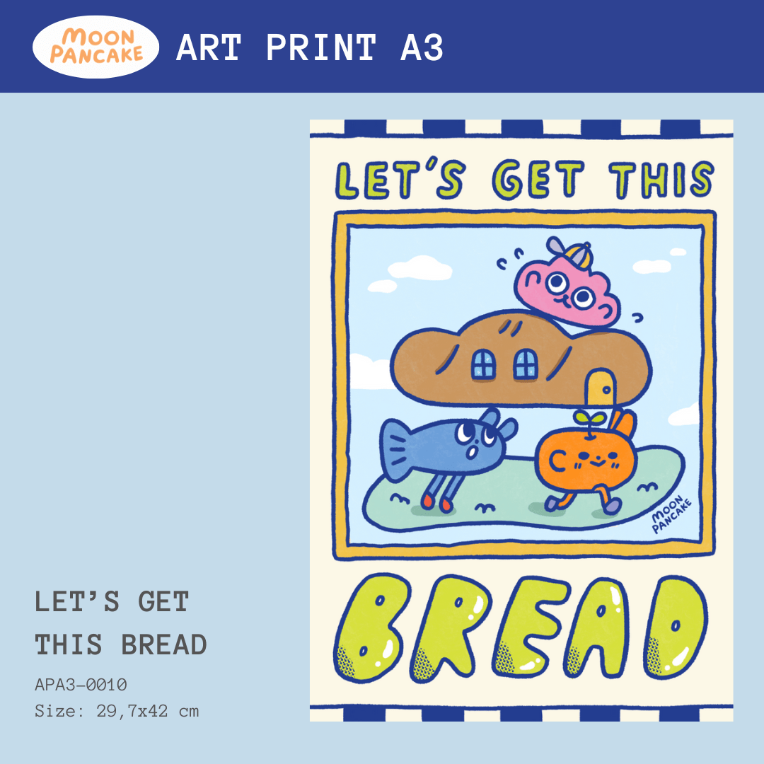 Art Print A3 - Lets Get This Bread
