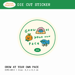 Die Cut Sticker (Stiker Koper) - Grow ay Your Own Pace