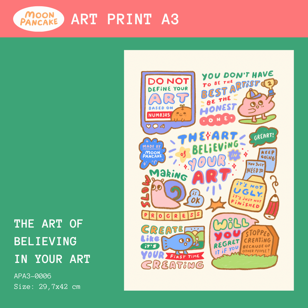 Art Print A3 - The Art of Believing in Your Art