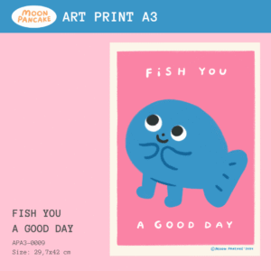 Art Print A3 - Fish You A Good Day
