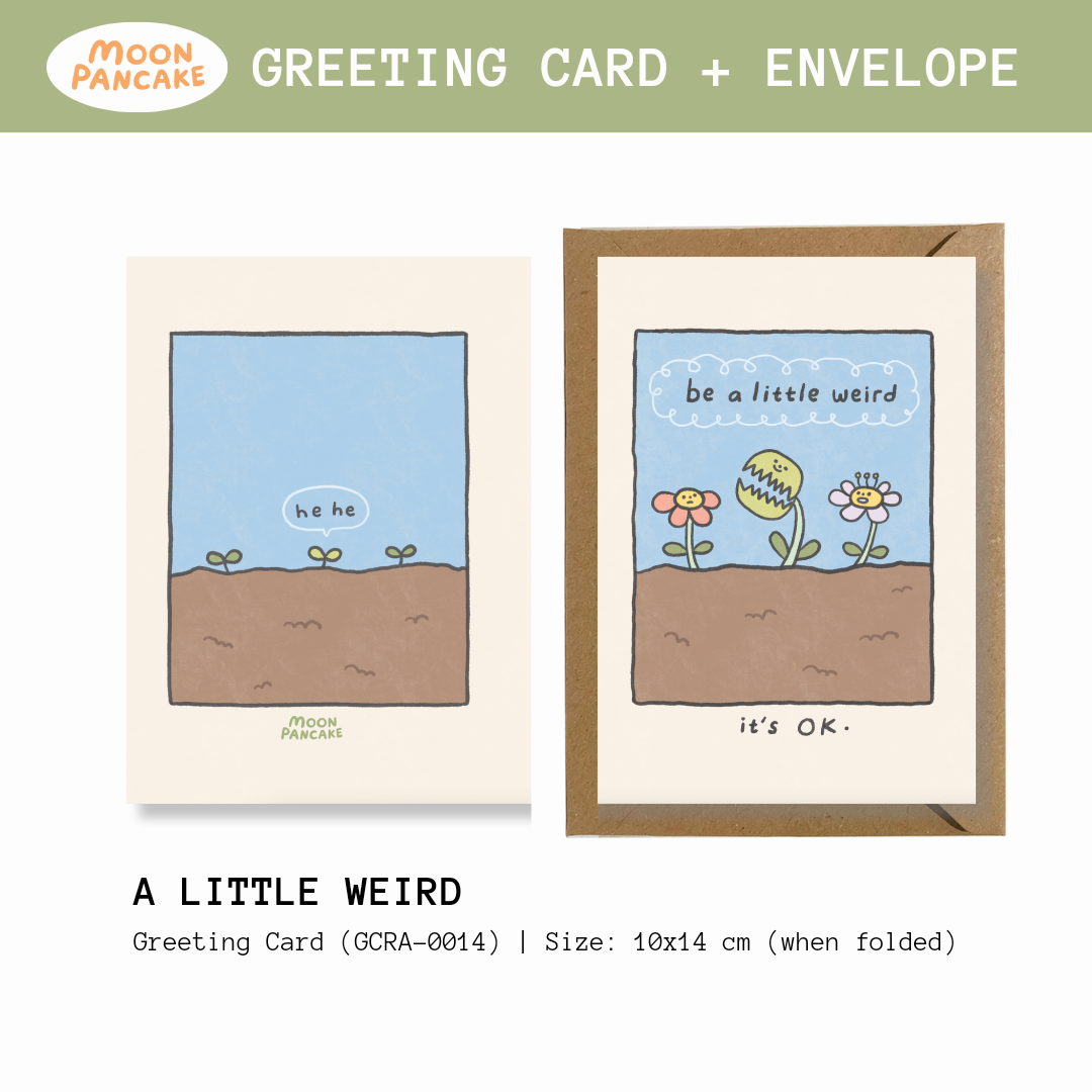 Greeting Card - Be a Little Weird