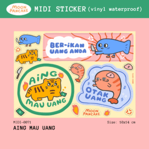 Midi Sticker - Aing Mau Uang